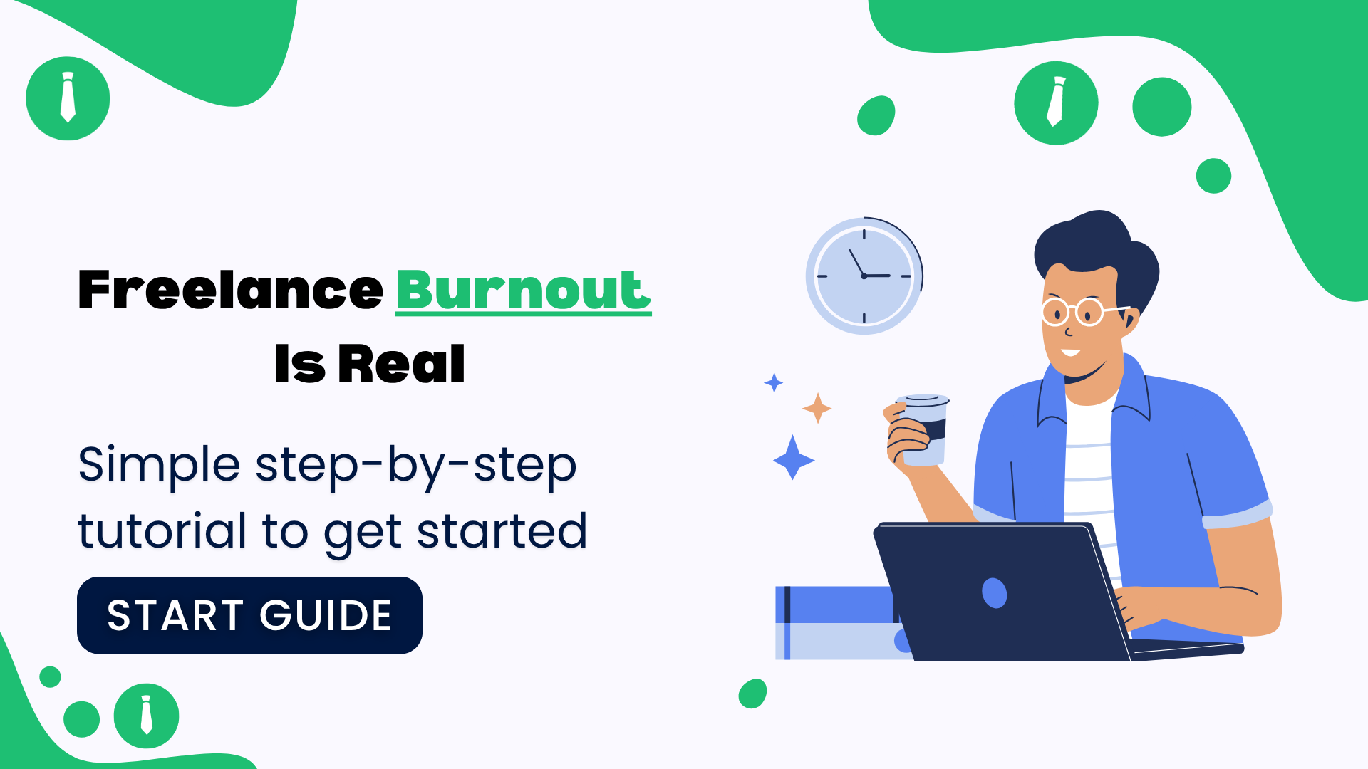 Freelance Burnout: What It Is, Why It Happens, and How to Fix It