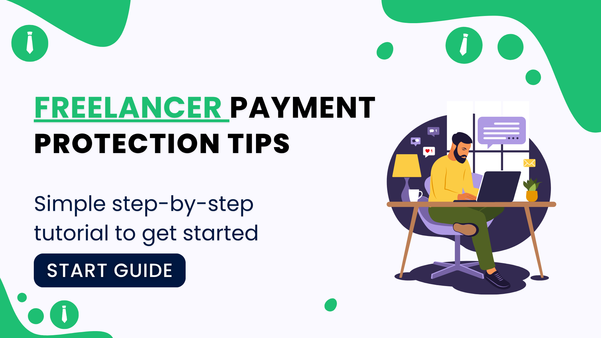 Freelancer Payment Protection Tips: Secure Your Work, Secure Your Worth